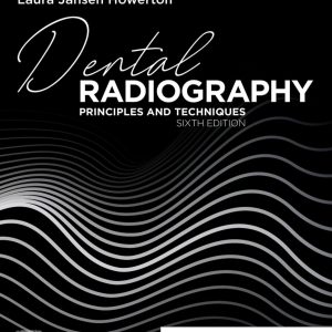 Dental Radiography Principles and Techniques 6th Edition